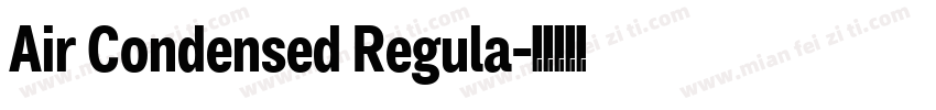 Air Condensed Regula字体转换